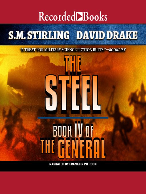 Title details for The Steel by S.M. Stirling - Wait list